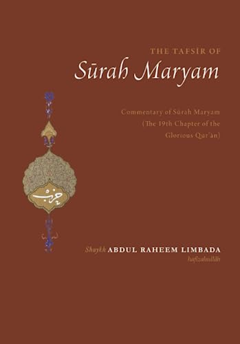 Stock image for The Tafsir of Surah Maryam: A Commentary of Surah Maryam (English Tafseer Bundle) for sale by Books Unplugged