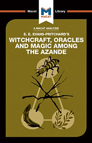 9781912302048: An Analysis of E.E. Evans-Pritchard's Witchcraft, Oracles and Magic Among the Azande (The Macat Library)