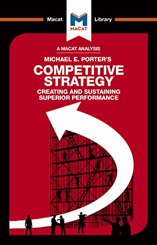 Stock image for Competitive Strategy : Creating and Sustaining Superior Performance for sale by GreatBookPrices