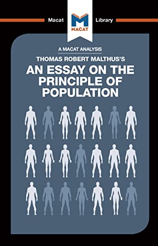 9781912302291: An Analysis of Thomas Robert Malthus's An Essay on the Principle of Population (The Macat Library)