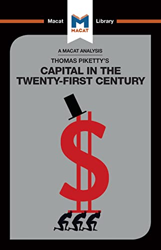 Beispielbild fr An Analysis of Thomas Pikettys Capital in the Twenty-First Century (The Macat Library) zum Verkauf von Reuseabook