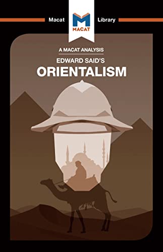 9781912302925: An Analysis of Edward Said's Orientalism: Orientalism (The Macat Library)