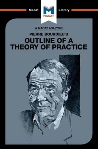 Stock image for Pierre Bourdieu's Outline of a Theory of Practice for sale by Blackwell's