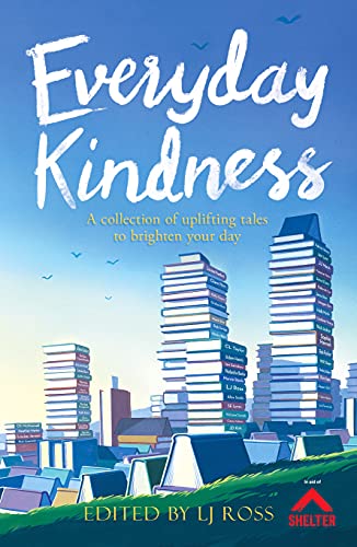 Stock image for Everyday Kindness: A collection of uplifting tales to brighten your day for sale by WorldofBooks