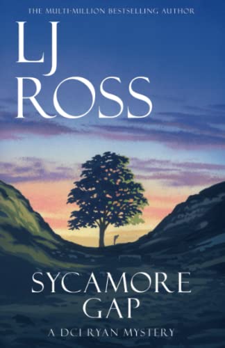 Stock image for Sycamore Gap: A DCI Ryan Mystery (The DCI Ryan Mysteries) for sale by Hippo Books