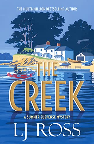 Stock image for The Creek: A Summer Suspense Mystery (The Summer Suspense Mysteries) for sale by Reuseabook