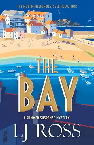Stock image for The Bay : A Summer Suspense Mystery for sale by Smartbuy