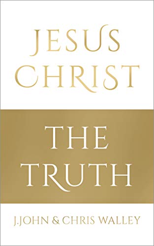 9781912326037: Jesus Christ - The Truth