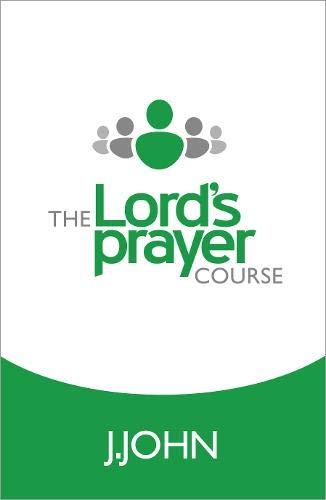 9781912326112: The Lord's Prayer Course