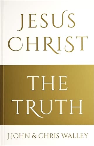 Stock image for Jesus Christ   The Truth for sale by Revaluation Books
