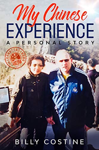 Imagen de archivo de My Chinese Experience: A Personal Story a la venta por WorldofBooks
