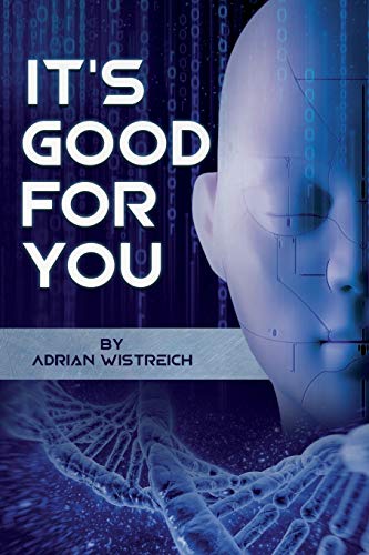 Stock image for It's Good For You for sale by WorldofBooks