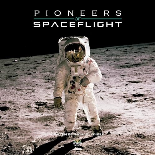 Stock image for Pioneers of Spaceflight for sale by Housing Works Online Bookstore