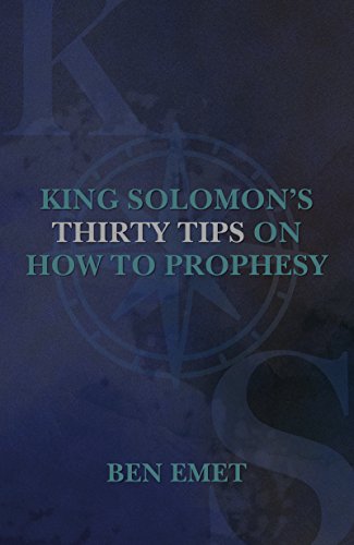 Stock image for King Solomon's Thirty Tips on How to Prophesy for sale by Blackwell's