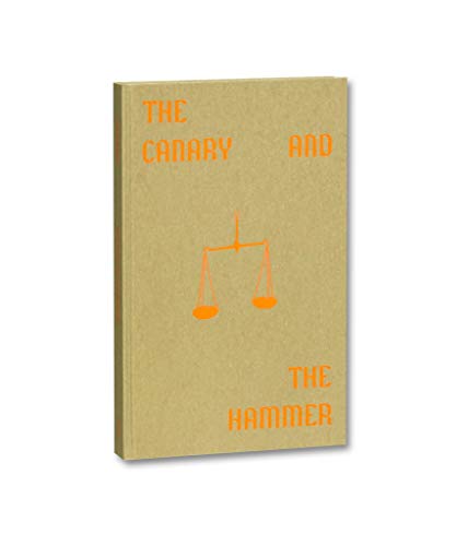 Stock image for The Canary and The Hammer for sale by HPB-Emerald