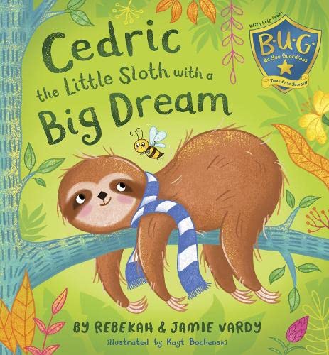 Beispielbild fr Cedric the Little Sloth with a Big Dream zum Verkauf von WorldofBooks