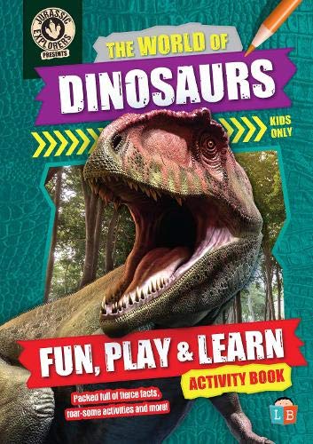 Beispielbild fr The World of Dinosaurs by JurassicExplorers Fun, Play & Learn Activity Book 2021 zum Verkauf von WorldofBooks