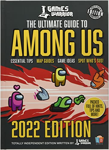 Stock image for Among Us Ultimate Guide by GamesWarrior 2022 Edition for sale by Books of the Smoky Mountains