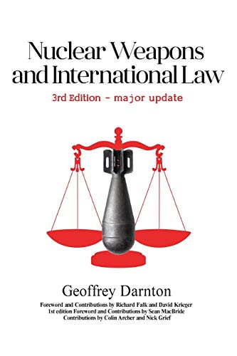 Imagen de archivo de Nuclear Weapons and International Law: 3rd edition a la venta por PlumCircle