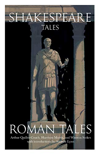 Stock image for Shakespeare Tales: Roman Tales for sale by Lucky's Textbooks