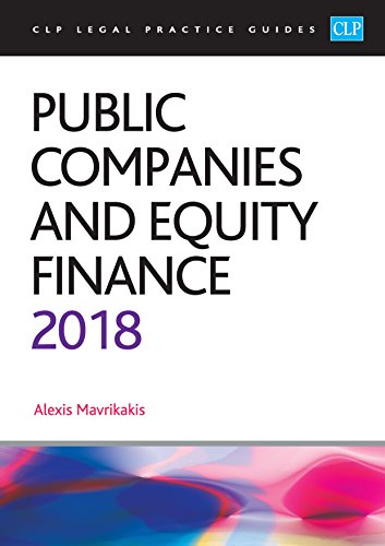 Stock image for Public Companies and Equity Finance 2018 (CLP Legal Practice Guides) for sale by WorldofBooks