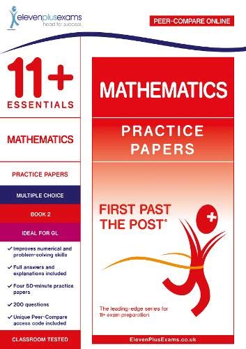 Beispielbild fr 11+ Essentials Mathematics Practice Papers Book 2 (First Past the Post) zum Verkauf von WorldofBooks