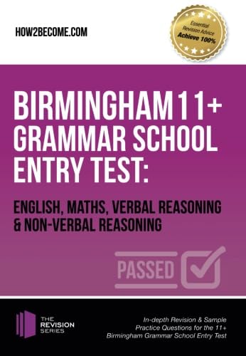 9781912370009: Birmingham 11+ Grammar School Entry Test: English, Maths, Verbal Reasoning & Non-Verbal Reasoning