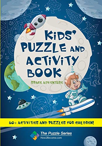 Beispielbild fr Kids' Puzzle and Activity Book Space & Adventure!: 60+ Activities and Puzzles for Children (Paperback or Softback) zum Verkauf von BargainBookStores