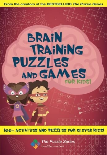 Beispielbild fr Brain Training Puzzles and Games for Kids: 100+ Activities and Puzzles for Clever Kids! (The Puzzle Series) zum Verkauf von WorldofBooks