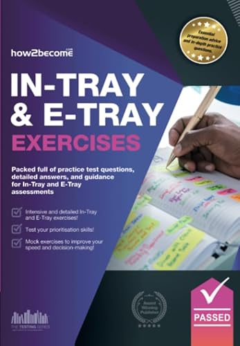 Stock image for In-Tray & E-Tray Exercises: Packed full of practice test questions, detailed answers, and guidance for In-Tray and E-Tray assessments. (Testing Series) for sale by WorldofBooks