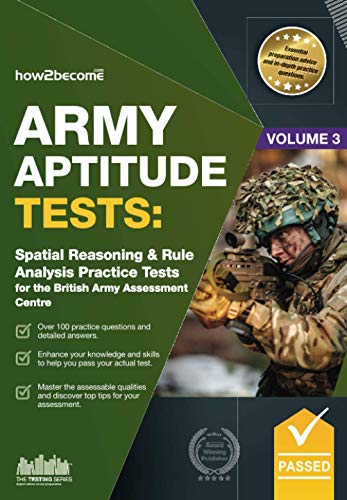 Stock image for Army Aptitude Tests: Spatial Reasoning & Rule Analysis practice tests for the British Army Assessment Centre: Spatial Reasoning & Rule Analysis for the British Army Assessment Centre (Testing Series) for sale by WorldofBooks