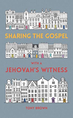 9781912373628: Sharing the Gospel with a Jehovah's Witness