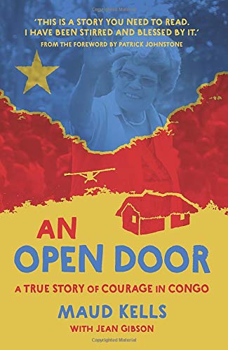Stock-Bild f�r An Open Door: A True Story of Courage in Congo