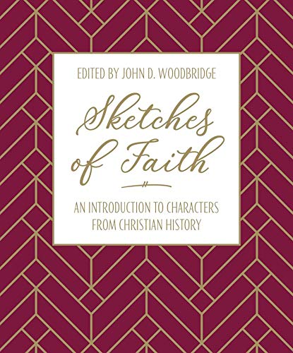 Beispielbild fr Sketches of Faith: An introduction to characters from Christian history zum Verkauf von WorldofBooks