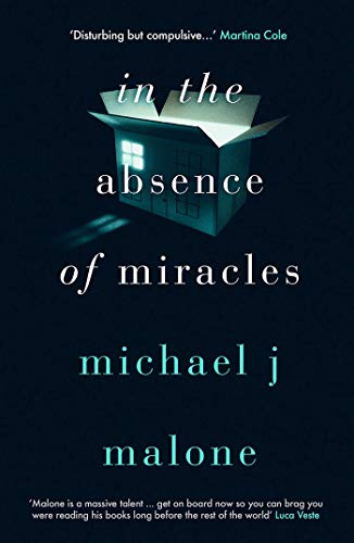 9781912374793: In the Absence of Miracles