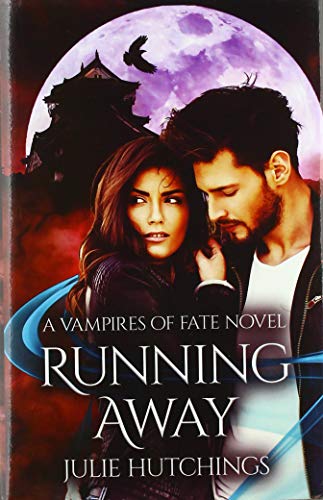 9781912382309: Running Away (Vampires of Fate)