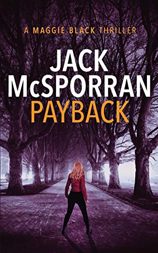 9781912382507: Payback (Maggie Black)