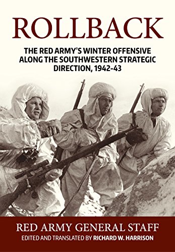 9781912390489: Rollback: The Red Army's Winter Offensive Along the Southwestern Strategic Direction, 1942-43