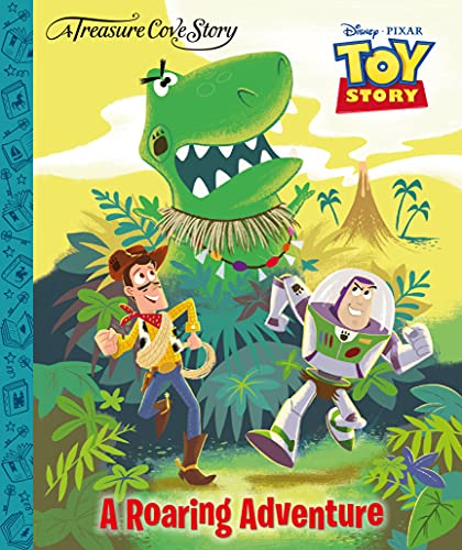 Beispielbild fr A Treasure Cove Story - Toy Story - A Roaring Adventure zum Verkauf von Better World Books
