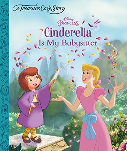 Beispielbild fr Disney Cinderella is My Babysitter (Treasure Cove Story) zum Verkauf von WorldofBooks