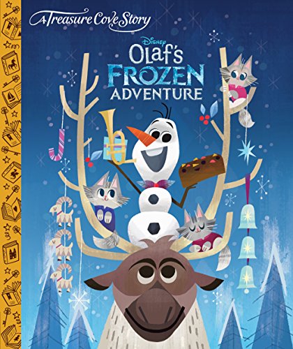 Stock image for Disney Frozen Olaf Frozen Adventure (Treasure Cove Stories) for sale by WorldofBooks