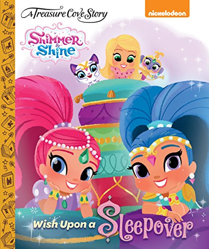 Stock image for A Treasure Cove Story - Shimmer & Shine - Wish Upon A Sleepover for sale by ThriftBooks-Dallas