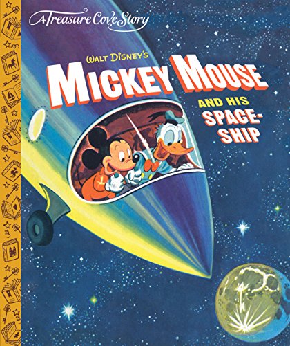 Stock image for A Treasure Cove Story - Mickey Mouse & his Spaceship for sale by WorldofBooks