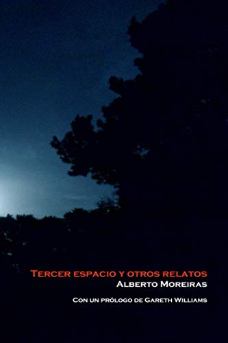 Imagen de archivo de Tercer espacio y otros relatos (Spanish Edition) a la venta por Books Unplugged