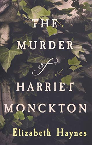 9781912408030: The Murder of Harriet Monckton