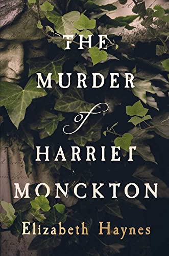 Beispielbild fr The Murder of Harriet Monckton zum Verkauf von Better World Books