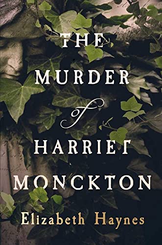 Stock image for The Murder of Harriet Monckton for sale by SecondSale