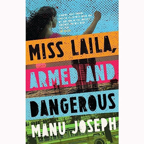 Beispielbild fr Miss Laila, Armed and Dangerous zum Verkauf von BooksRun