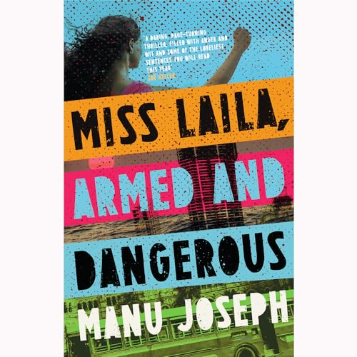 Stock image for Miss Laila, Armed and Dangerous for sale by BooksRun