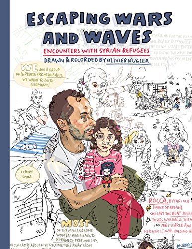 9781912408122: Escaping Wars and Waves: Encounters with Syrian Refugees